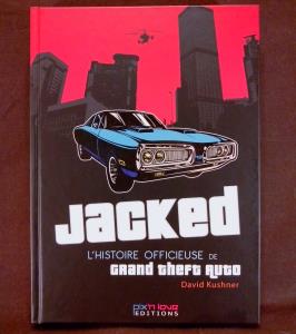 Jacked - L'histoire officieuse de Grand Theft Auto (1)